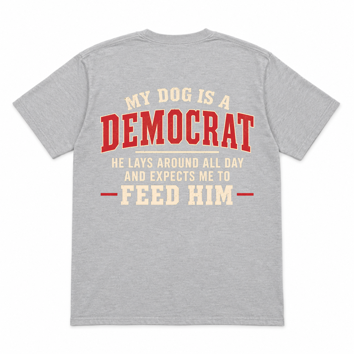 My Dog Is a Democrat Funny T-shirt