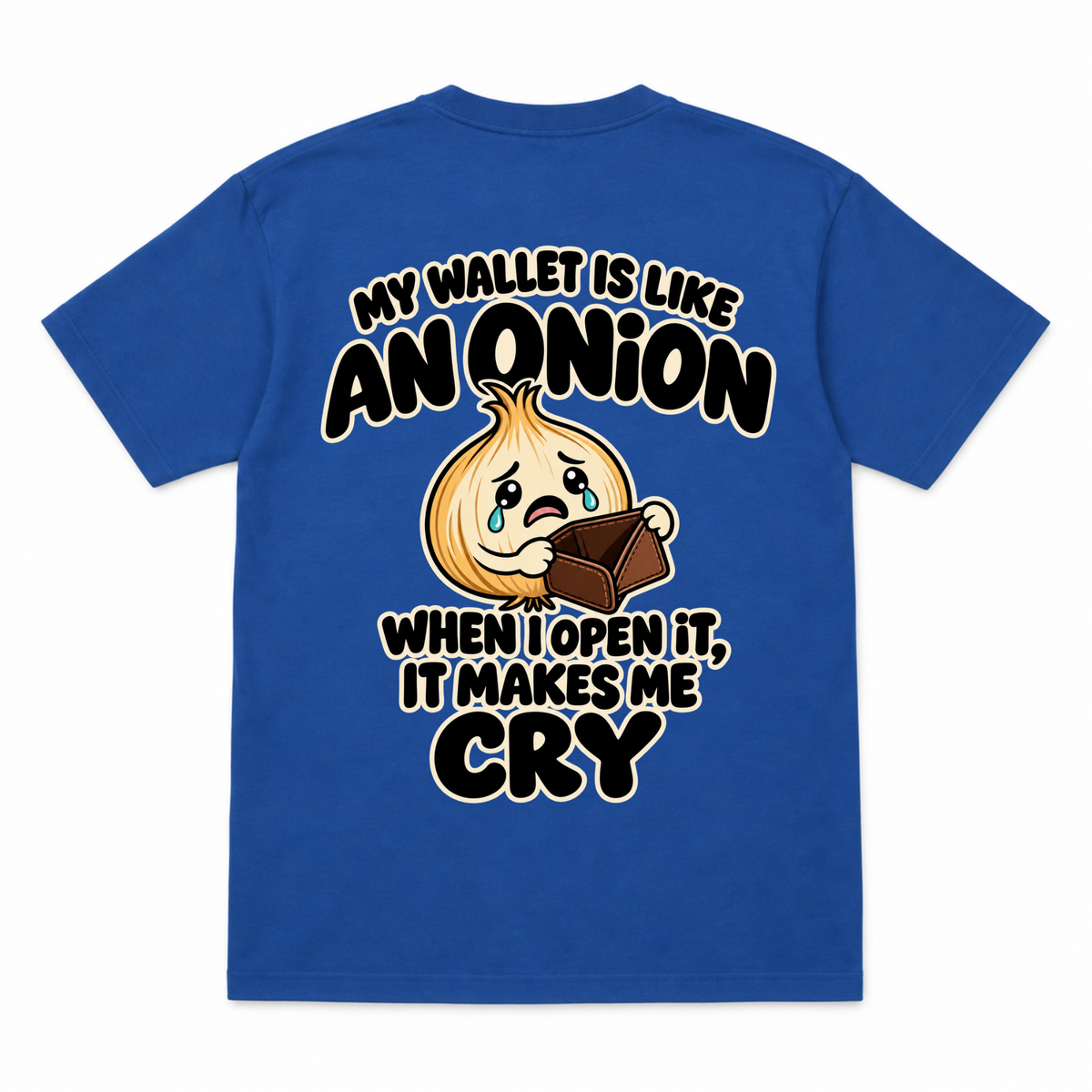My Wallet is Like an Onion Funny T-shirt