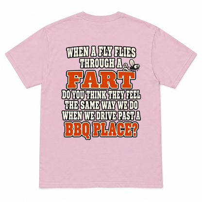 When a Fly Flies Through a Fart Funny T-Shirt