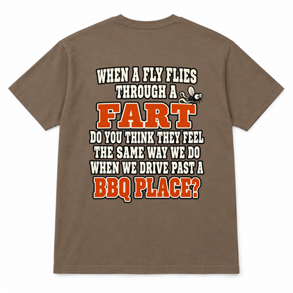 When a Fly Flies Through a Fart Funny T-Shirt