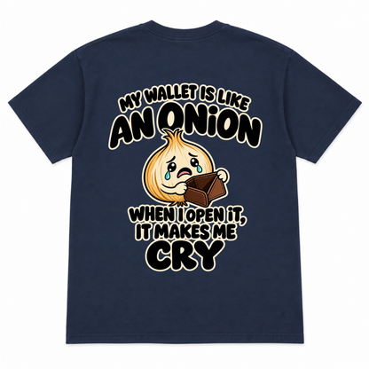 My Wallet is Like an Onion Funny T-shirt