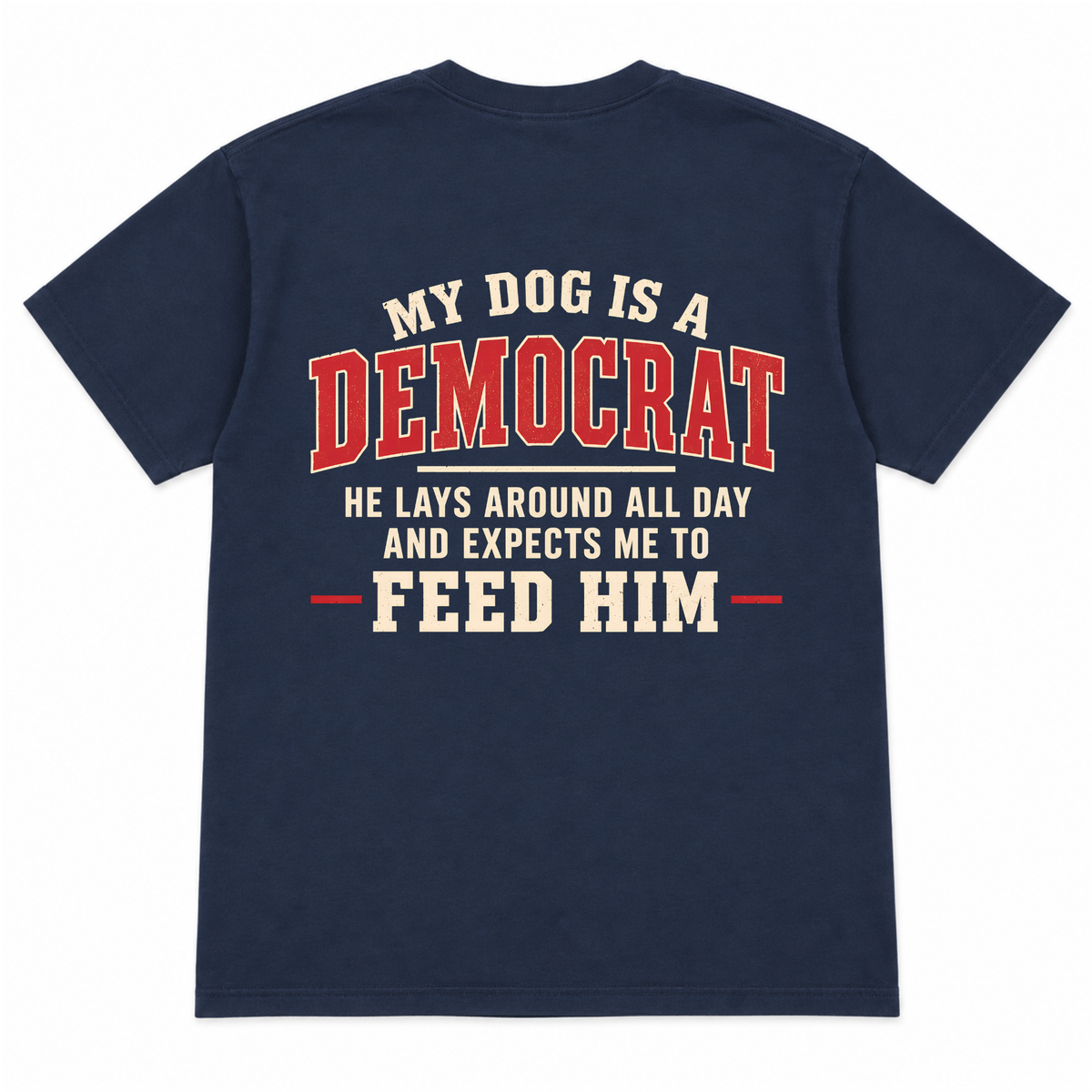 My Dog Is a Democrat Funny T-shirt