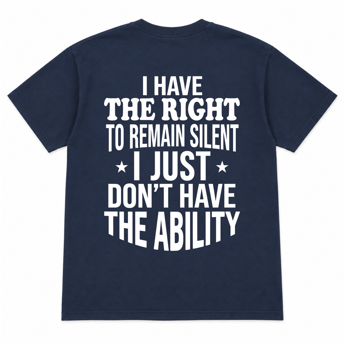 I HAVE THE RIGHT Funny T-Shirt