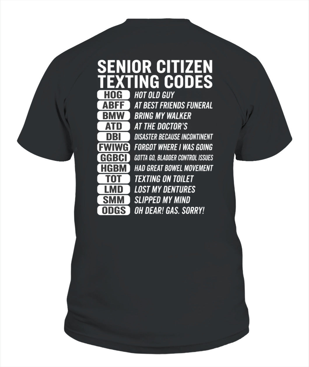 SENIOR CITIZEN TEXTING CODES FUNNY T-SHIRT