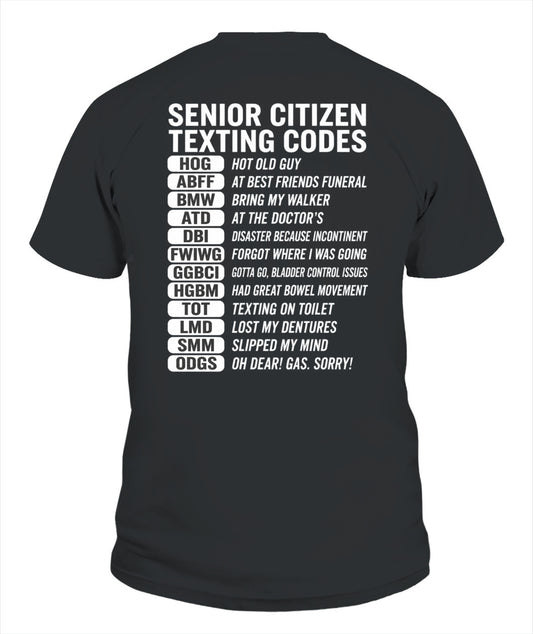 SENIOR CITIZEN TEXTING CODES FUNNY T-SHIRT