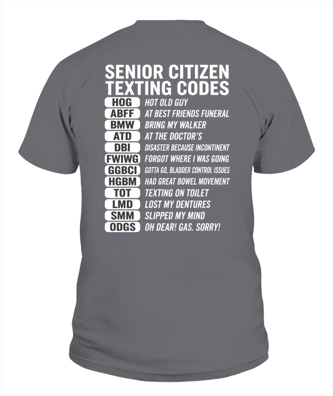 SENIOR CITIZEN TEXTING CODES FUNNY T-SHIRT