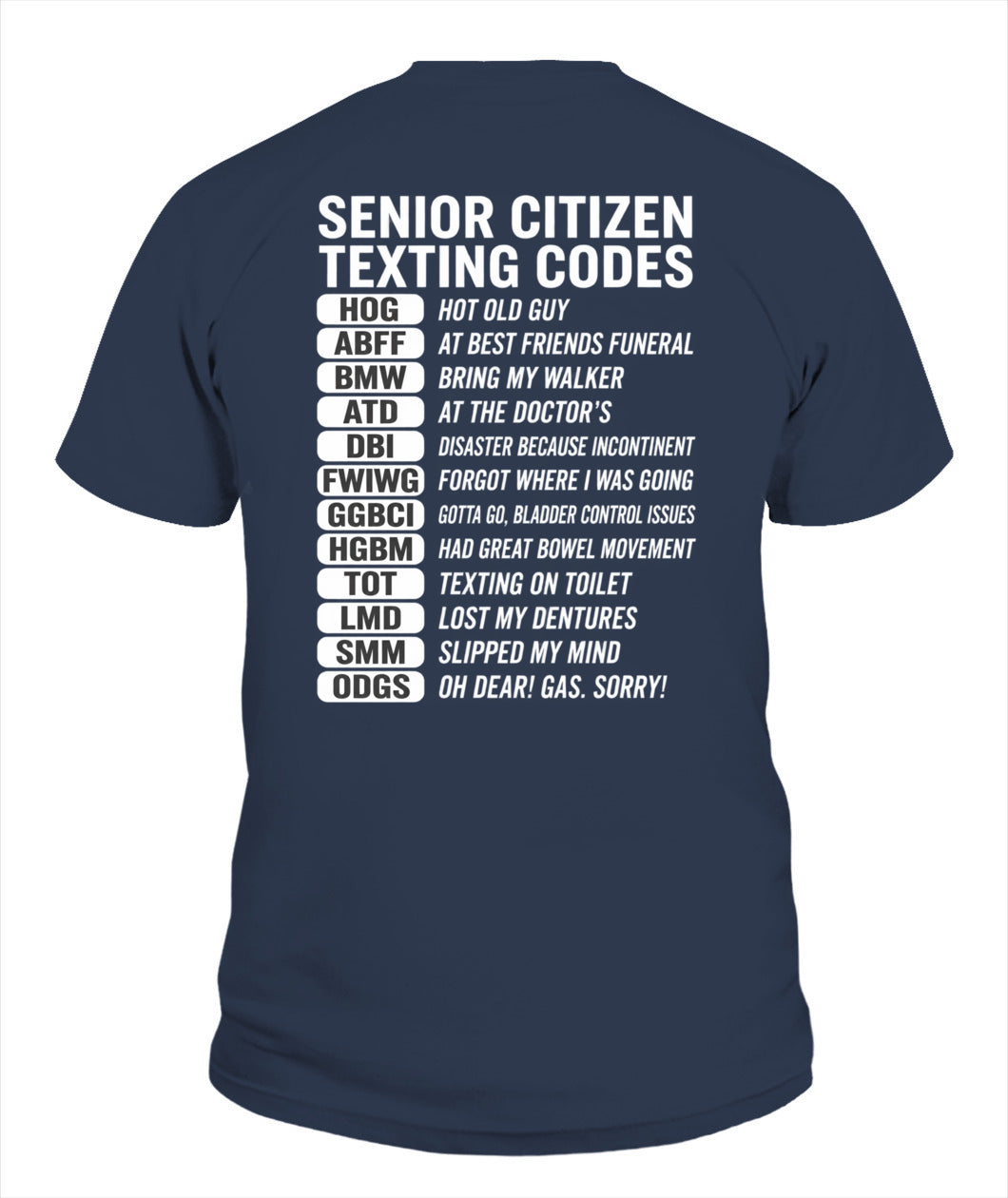 SENIOR CITIZEN TEXTING CODES FUNNY T-SHIRT