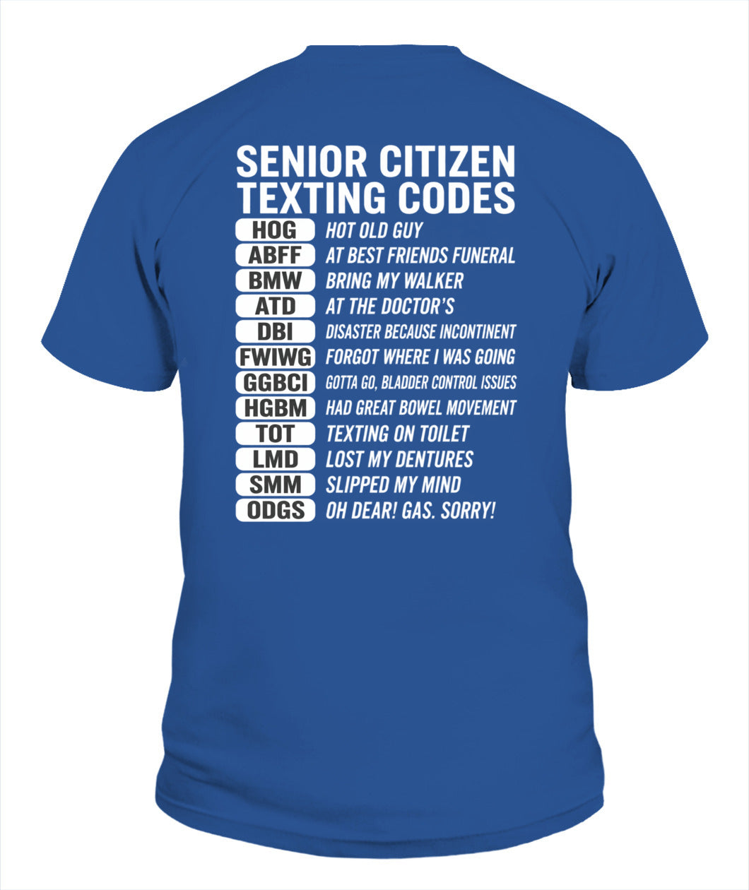 SENIOR CITIZEN TEXTING CODES FUNNY T-SHIRT