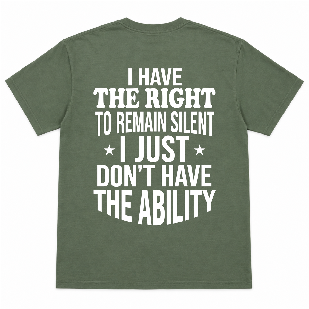 I HAVE THE RIGHT Funny T-Shirt