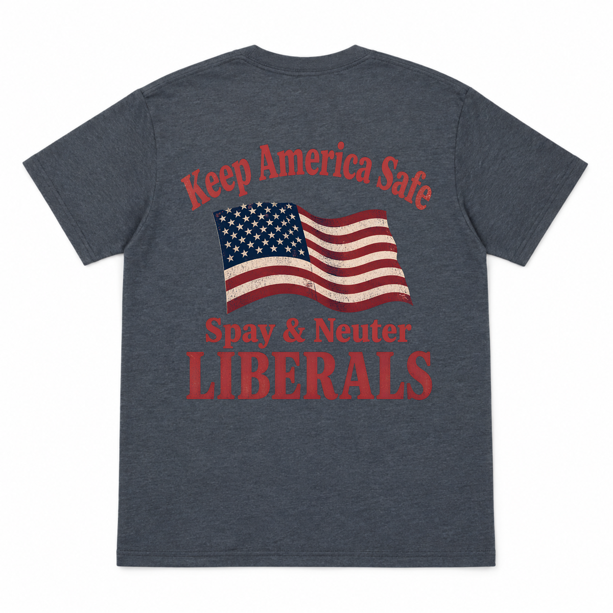 Keep America Safe Funny T-shirt