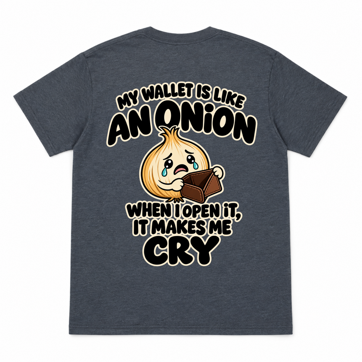My Wallet is Like an Onion Funny T-shirt