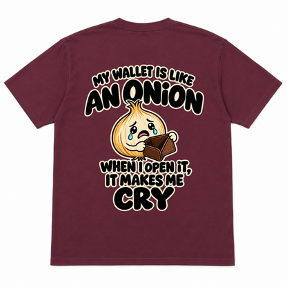 My Wallet is Like an Onion Funny T-shirt