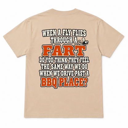 When a Fly Flies Through a Fart Funny T-Shirt