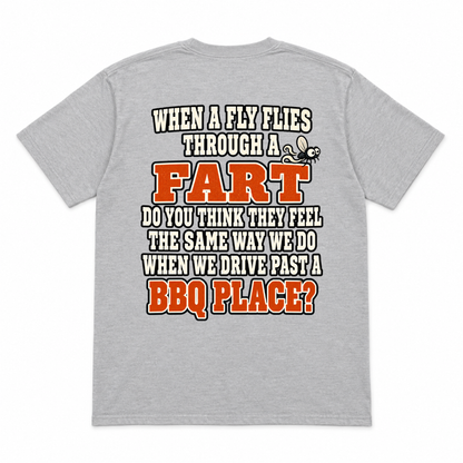 When a Fly Flies Through a Fart Funny T-Shirt