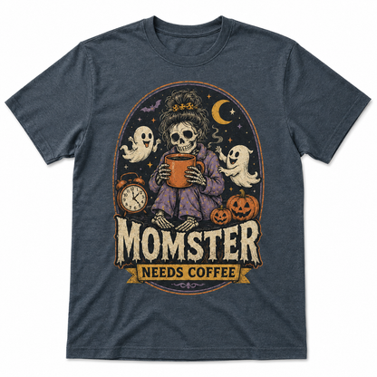 Momster Needs Coffee Halloween Skeleton Shirt