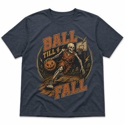 Ball Till I Fall Basketball Halloween Skeleton Shirt