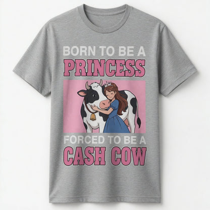 Born To Be a Princess. Forced To Be a Cash Cow