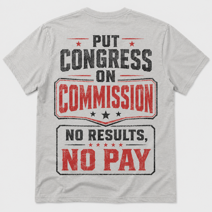 Put Congress on Commission Funny T-Shirt