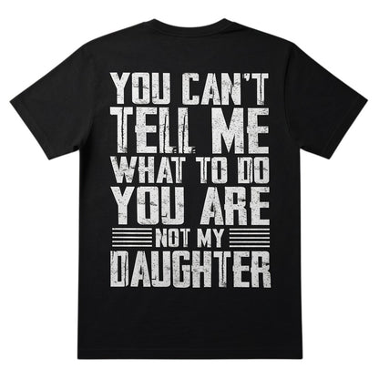  black cotton graphic t-shirt with distressed white typography reading You Can't Tell Me What To Do