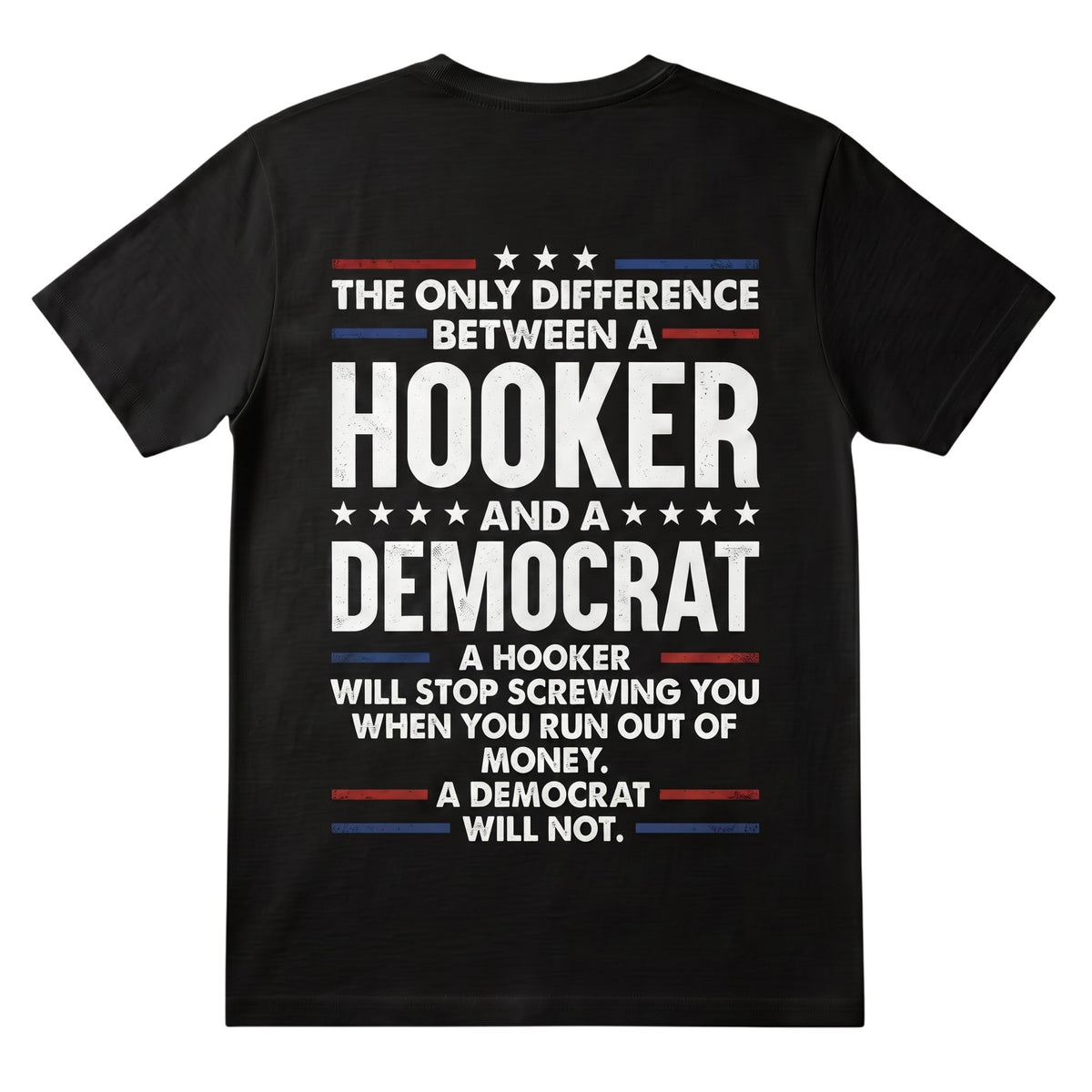  black cotton graphic t-shirt featuring bold distressed red, white, and blue political satire typography.