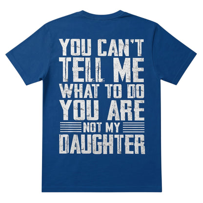  blue cotton graphic t-shirt with distressed white typography reading You Can't Tell Me What To Do