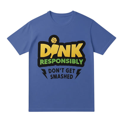  blue short sleeve cotton t-shirt with DINK Responsibly pickleball graphic print