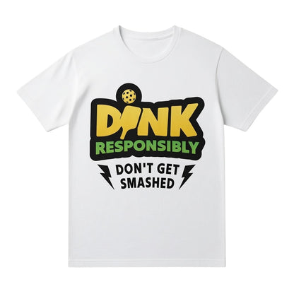  white cotton unisex t-shirt featuring a yellow and green DINK Responsibly pickleball graphic print.