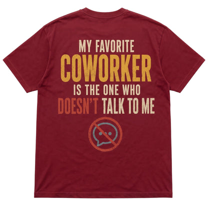  maroon 100% cotton t-shirt featuring a vintage-style graphic about coworkers on the back.