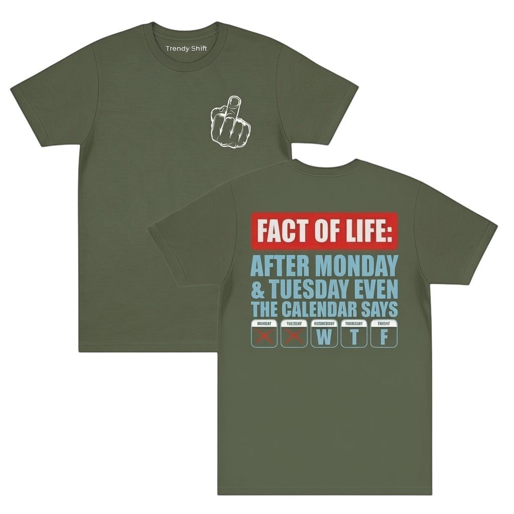  olive green graphic t-shirt with a middle finger front print and funny calendar text on the back.