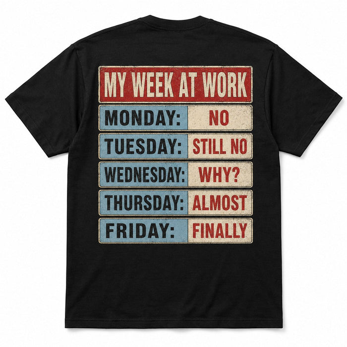  black cotton t-shirt with vintage My Week At Work graphic print on the back