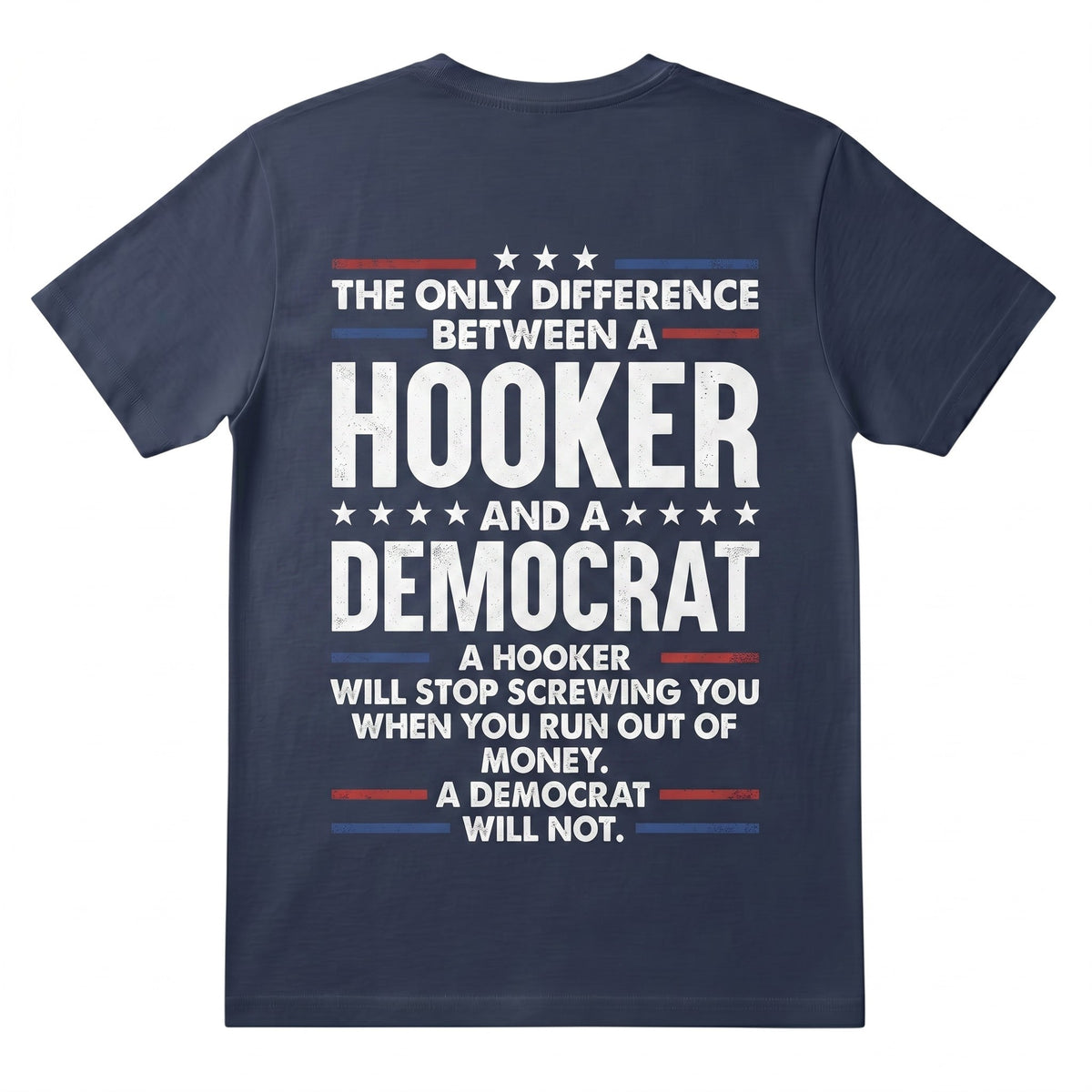  navy blue cotton graphic tee featuring distressed red, white, and blue political satire typography.