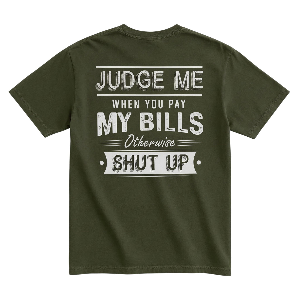  olive green unisex graphic tee featuring distressed white typography on the back with a vintage aesthetic.