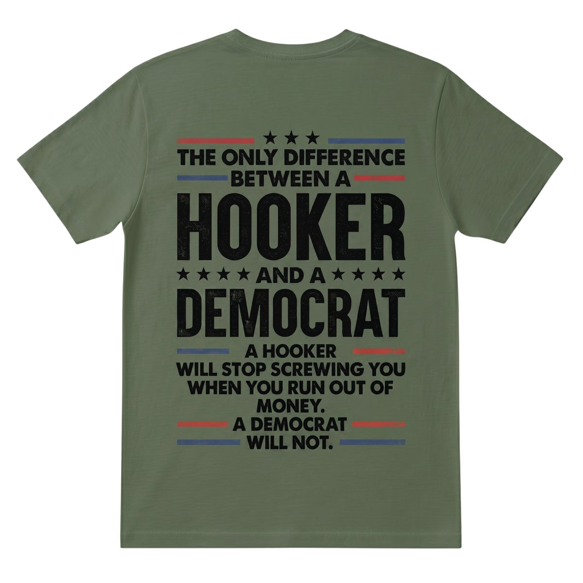 olive green cotton graphic t-shirt with bold distressed political satire typography on the back.