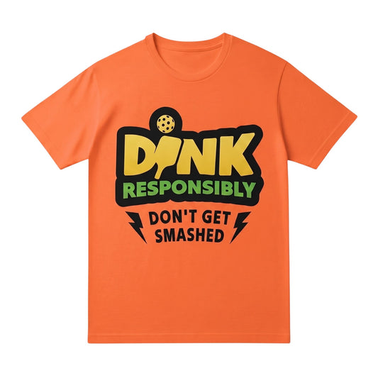  orange unisex cotton t-shirt featuring a DINK Responsibly pickleball graphic print.