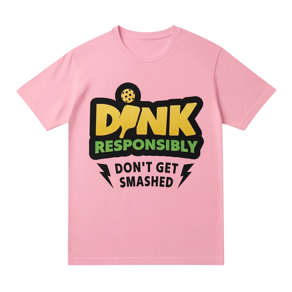  pink unisex cotton t-shirt featuring a DINK Responsibly pickleball graphic print.