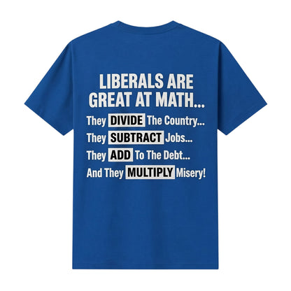  royal blue t-shirt featuring white political text about math on the back