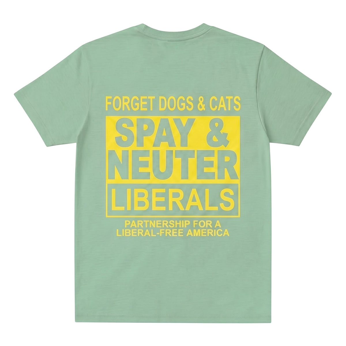  sage green cotton t-shirt with bold yellow and white political satire graphic print on the back.