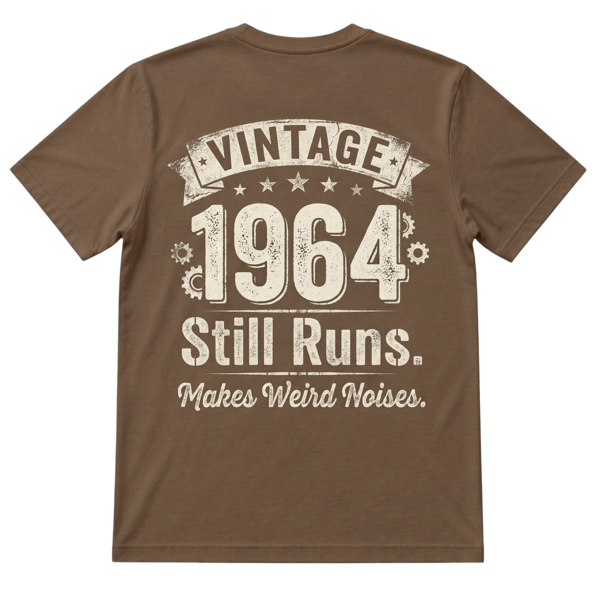  brown 100% cotton t-shirt featuring a vintage 1964 Still Runs Makes Weird Noises graphic on the back.