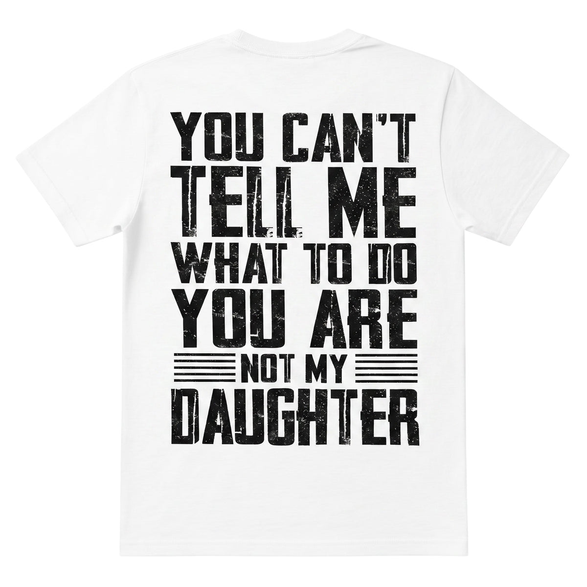  white cotton t-shirt with distressed black typography graphic on the back, featuring a bold quote.