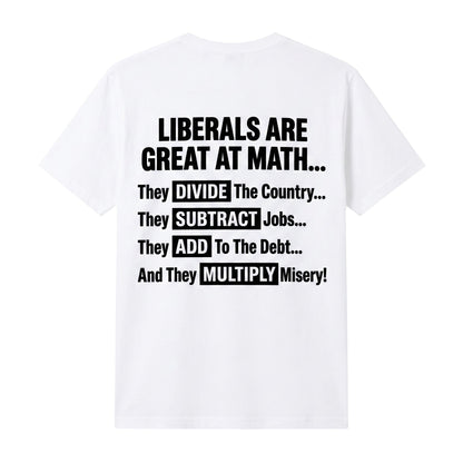  white t-shirt featuring black text about political math on the back