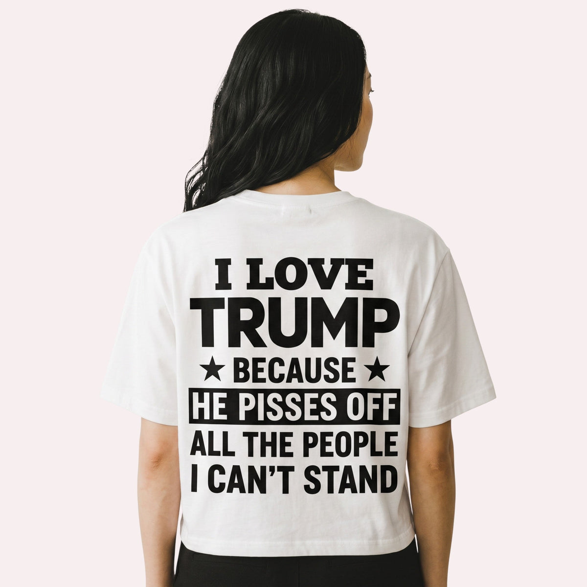  white unisex t-shirt featuring bold black text on the back expressing political sentiment.