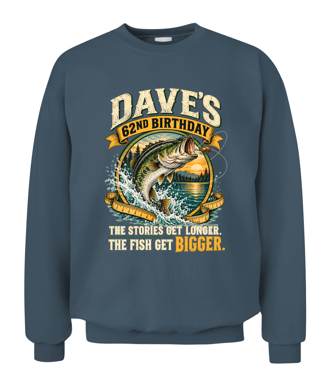 62ND BIRTHDAY / THE STORIES GET LONGER. THE FISH GET BIGGER.