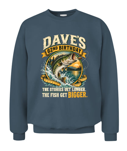 62ND BIRTHDAY / THE STORIES GET LONGER. THE FISH GET BIGGER.