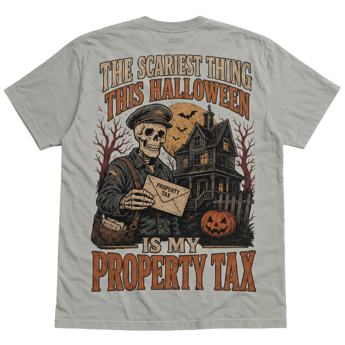  grey cotton Halloween t-shirt featuring a skeleton mailman, haunted house, and property tax graphic.